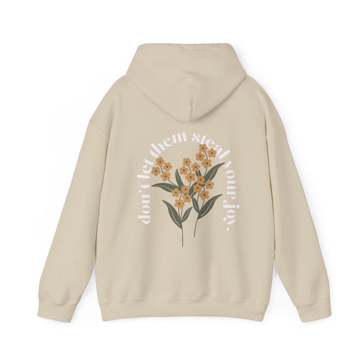 Don't Let Them Steal Your Joy :) Hoodie - Forest Green