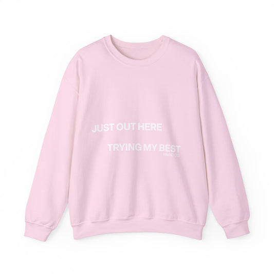 Trying My Best Crewneck Sweatshirt - Baby Pink