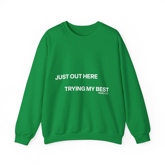 Trying My Best Crewneck Sweatshirt - Green